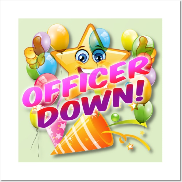 Officer Down! Wall Art by DestructoFrankenstein